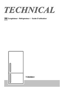 Mode d’emploi Technical TCB268A+ Réfrigérateur combiné