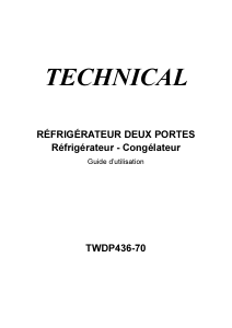 Mode d’emploi Technical TWDP436-70 Réfrigérateur combiné