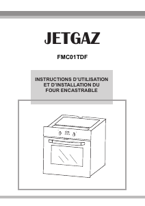 Mode d’emploi Jetgaz FMC01TDF Four