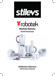 Kullanım kılavuzu Stilevs Robotek Mutfak robotu