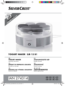 Manual SilverCrest SJB 15 B1 Yoghurt Maker