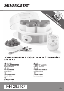 Manual SilverCrest SJB 18 A1 Yoghurt Maker