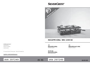 Használati útmutató SilverCrest IAN 297249 Raclette grillsütő