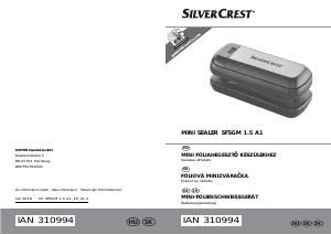 Bedienungsanleitung SilverCrest SFSGM 1.5 A1 Vakuumierer