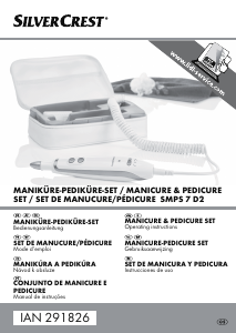 Manual de uso SilverCrest IAN 291826 Set de manicura-pedicura