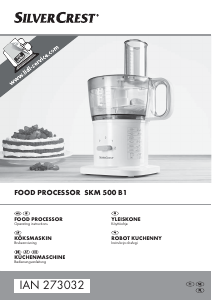 Manual SilverCrest IAN 273032 Food Processor