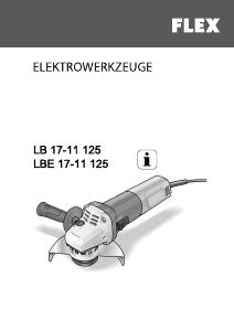 Instrukcja Flex LBE 17-11 125 Szlifierka kątowa