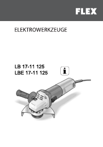 Használati útmutató Flex LB 17-11 125 Sarokcsiszoló