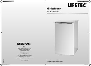 Bedienungsanleitung Lifetec MD 13854 Kühlschrank