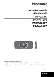 Használati útmutató Panasonic PT-DW90XE Vetítő