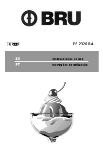 Manual de uso BRU EF 2326 RA+ Frigorífico combinado