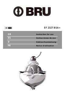 Bedienungsanleitung BRU EF 2327 BSA+ Kühl-gefrierkombination