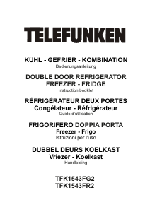 Bedienungsanleitung Telefunken TFK1543FG2 Kühl-gefrierkombination