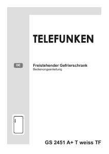 Bedienungsanleitung Telefunken GS 2451 A+ T weiss TF Gefrierschrank