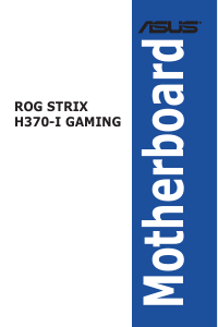 Manual Asus ROG STRIX H370-I GAMING Motherboard