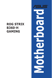Manual Asus ROG STRIX B360-H GAMING/OPTANE Motherboard