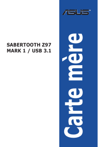 Mode d’emploi Asus SABERTOOTH Z97 MARK 1/USB 3.1 Carte mère