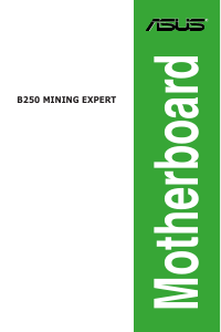 Manual Asus B250 MINING EXPERT Motherboard