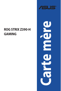 Mode d’emploi Asus ROG STRIX Z390-H GAMING Carte mère