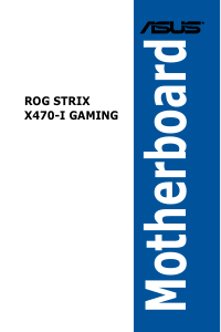 Manual Asus ROG STRIX X470-I GAMING Motherboard