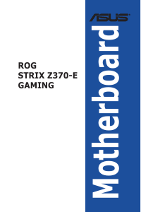 説明書 エイスース ROG STRIX Z370-E GAMING マザーボード