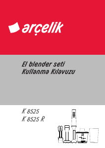 Kullanım kılavuzu Arçelik K 8525 El blenderi