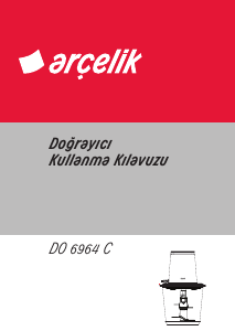 Kullanım kılavuzu Arçelik DO 6964 C Doğrayıcı