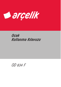 Kullanım kılavuzu Arçelik OD 834 F Ocak