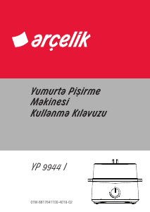 Kullanım kılavuzu Arçelik YP 9944 I Yumurta pişirici