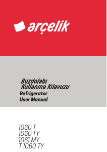 Kullanım kılavuzu Arçelik 1060 TY Buzdolabı