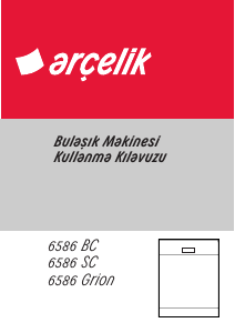 Kullanım kılavuzu Arçelik 6586 Grion Bulaşık makinesi