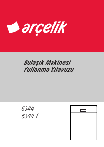 Kullanım kılavuzu Arçelik 6344 Bulaşık makinesi