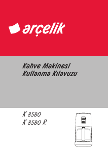 Kullanım kılavuzu Arçelik K 8580 Kahve makinesi