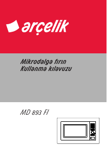 Kullanım kılavuzu Arçelik MD 893 FI Mikrodalga