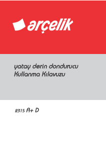 Kullanım kılavuzu Arçelik 2315 A+ D Dondurucu