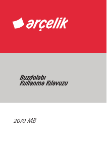 Kullanım kılavuzu Arçelik 2070 MB Dondurucu