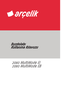 Kullanım kılavuzu Arçelik 2080 MultiMode EI Donduruculu buzdolabı