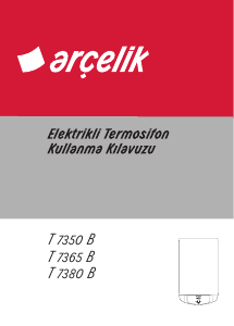 Kullanım kılavuzu Arçelik T 7350 B Buhar kazanı