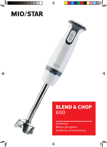 Mode d’emploi Mio Star Blend & Chop Mixeur plongeant