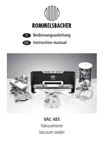 Bedienungsanleitung Rommelsbacher VAC 485 Vakuumierer