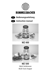 Bedienungsanleitung Rommelsbacher MZ 400 Universalzerkleinerer