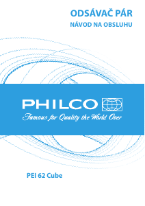 Návod Philco PEI 62 Cube Digestor