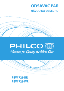Návod Philco PEW 729 WR Digestor