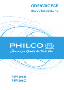 Návod Philco PEW 296 B Digestor
