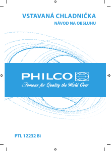Návod Philco PTL 12232 Bi Chladnička
