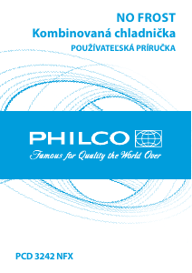 Návod Philco PCD 3242 NFX Chladnička s mrazničkou