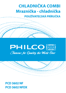 Návod Philco PCD 3602 NF Chladnička s mrazničkou
