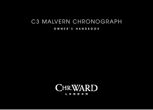 Handleiding Christopher Ward C3 Malvern Chronograph Horloge