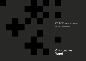 Handleiding Christopher Ward C8 UTC Worldtimer Horloge