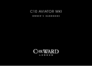 Handleiding Christopher Ward C10 Aviator MKI Horloge